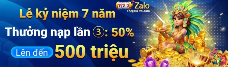 Khuyến Mãi 777ZALO – Ưu Đãi Hấp Dẫn Cho Mọi Thành Viên